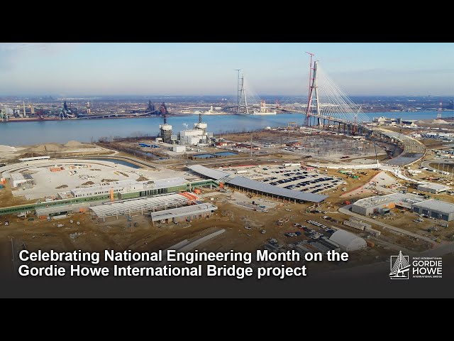 Celebrating National Engineering Month on the Gordie Howe International Bridge project