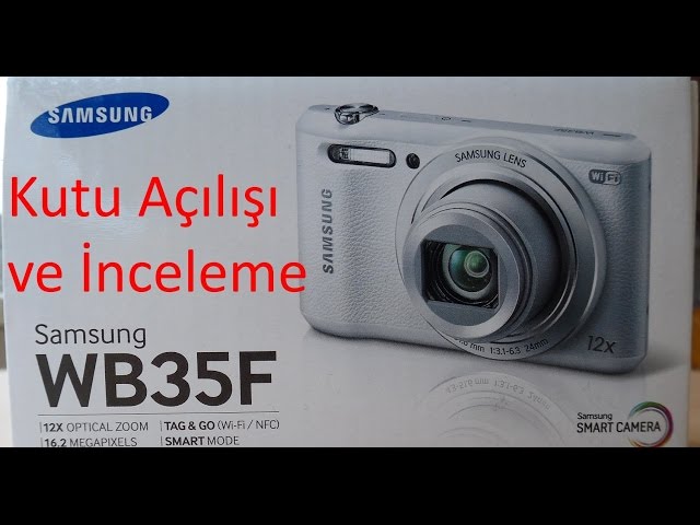 Samsung WB35F Fotoğraf Makinesi İncelemesi