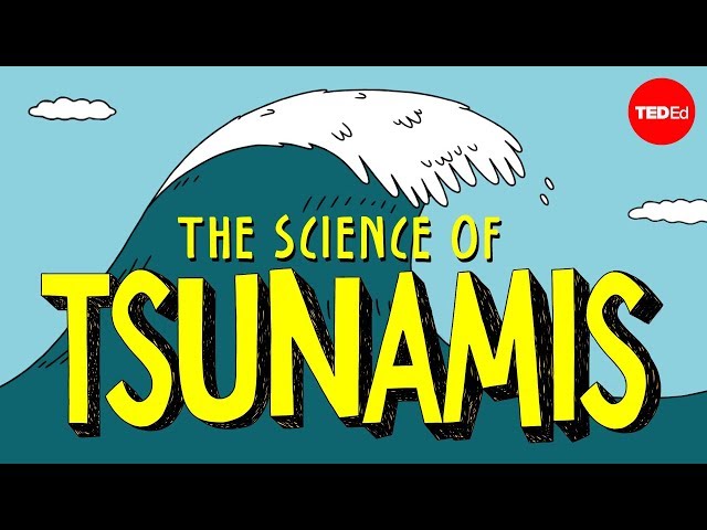 How tsunamis work - Alex Gendler