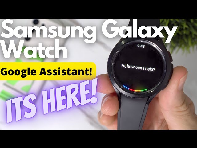 Native Google Assistant on Galaxy Watch! How to install