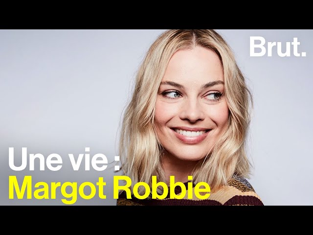 Une vie : Margot Robbie