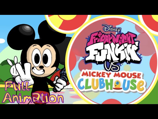 Friday Night Funkin’ VS Mickey Mouse Clubhouse!! Full Intro Animation and Rap Battle!