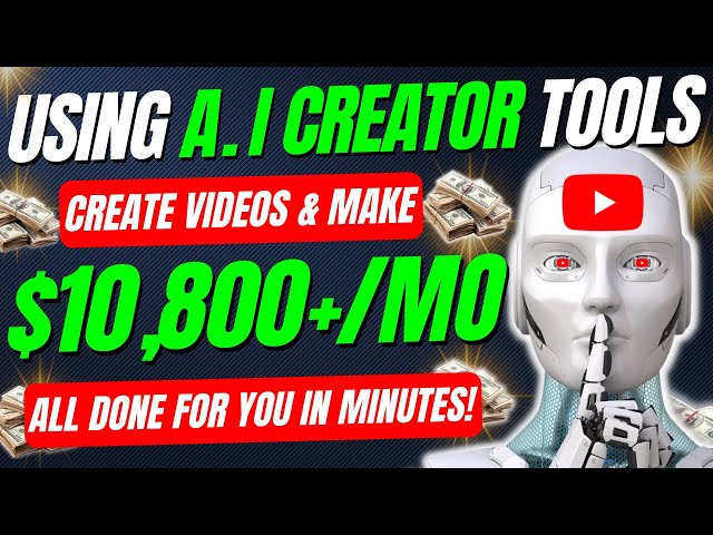 How To Make Money On YouTube With AI Content Creator Tools (Full Tutorial) Make $10,800+ a Month