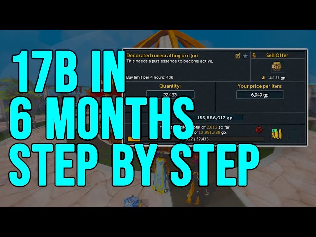 How I Earned 17B Gold In 6 Months! I'll Show You How | Runescape 3 2020