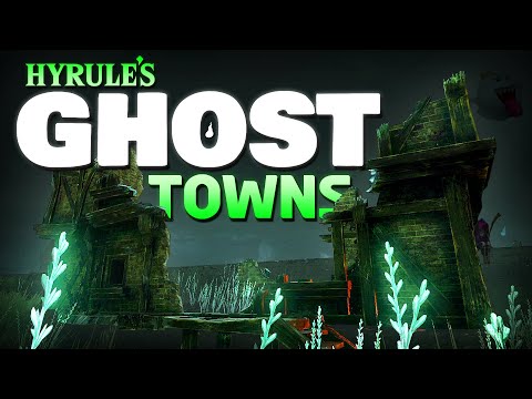 Hyrule's Ghost Towns