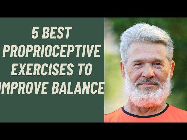 Seniors: 5 BEST proprioceptive exercises to improve balance