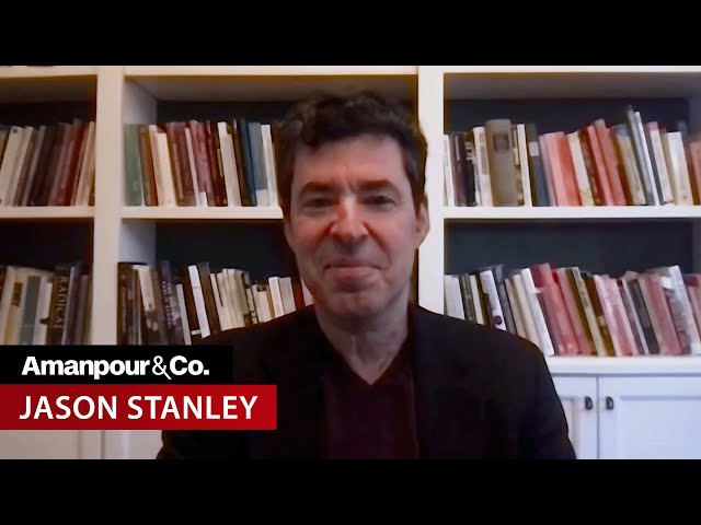 From Trump’s Speech to Israel-Gaza: Jason Stanley on the Politics of Language | Amanpour and Company