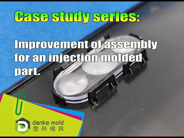 Improvement of assembly for an injection molded part