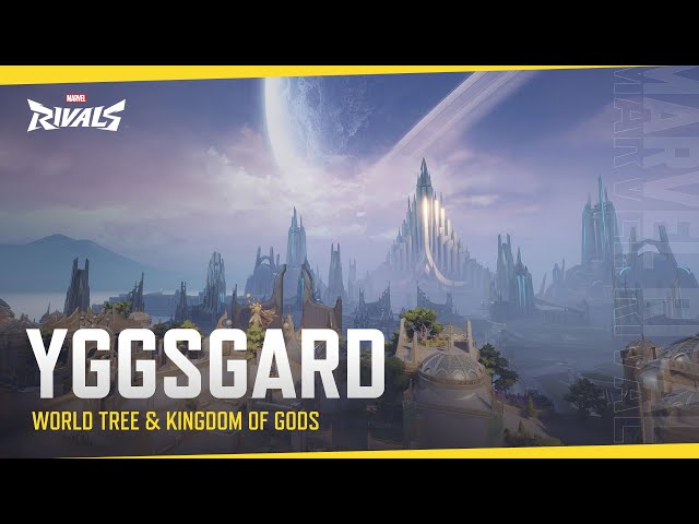 Marvel Rivals | Map Reveal | YGGSGARD - ‘WORLD TREE & KINGDOM OF GODS’