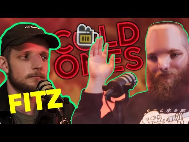 FITZ gets EXPOSED on the COLD ONES podcast