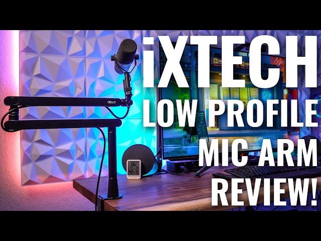 iXTECH Low Profile Microphone Arm Review