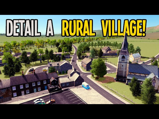 Picturesque Rural Village, Trains & Traffic Fix in Cities Skylines!
