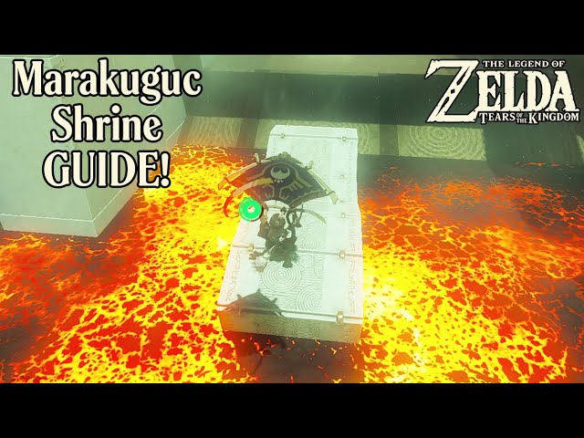 Zelda Tears of the Kingdom - Marakuguc Shrine Guide - Solution with Chest