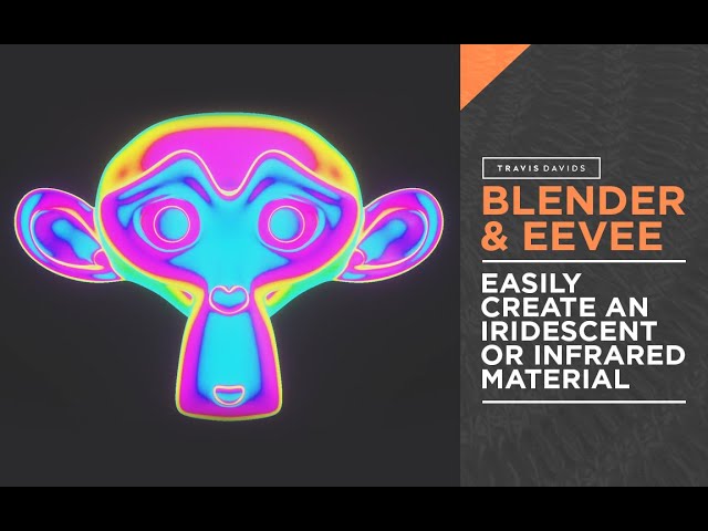 Blender & Eevee - Easily Create An Iridescent or Infrared Material