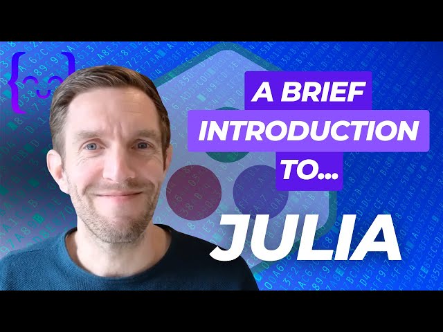 A Brief Introduction to Julia