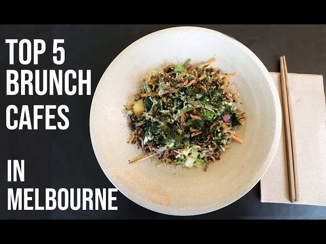 Top 5 MELBOURNE BRUNCH RESTAURANTS you MUST VISIT | Things to Eat in Melbourne 2019