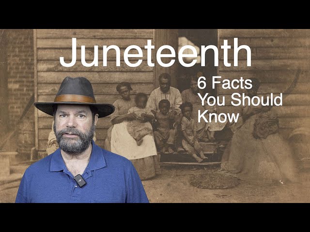 Juneteenth - 6 Facts The Government Does Not Want You To Understand