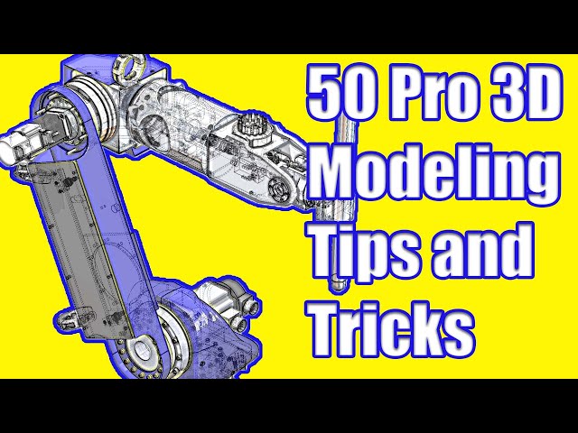 50 3D Modeling Tips and Best Practices for Mechanical Designs. - Jeremy Fielding 099