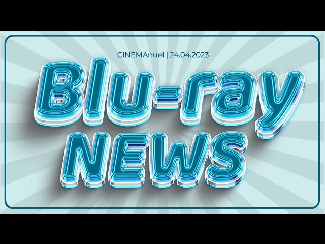 BLU-RAY NEWS (24.04.2024)
