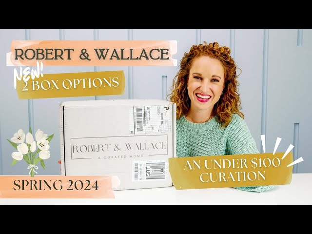 Robert and Wallace Spring 2024 | Spring Decor Subscription with an Outstanding Value!