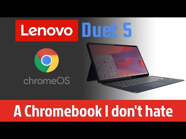 Lenovo Duet 5 Chromebook: The first Chromebook You'll Actually Love!