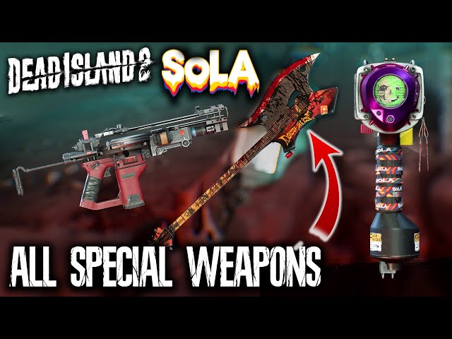 DEAD ISLAND 2 SoLA - All Special Weapons Location Guide & Showcases (4K 60FPS)