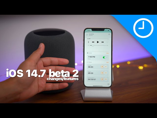 14.7 beta 2 changes and features - Home app HomePod timers updates + SIM Failure bug
