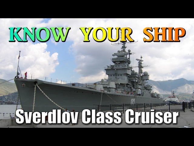 World of Warships - Know Your Ship #43 - Sverdlov Class Cruiser (Mikhail Kutuzov)