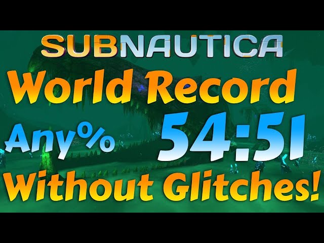 *FIRST SUB 55 WORLD RECORD* Subnautica Any% Glitchless World Record 54:51