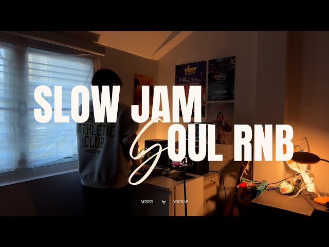slow jam - soul rnb mixset