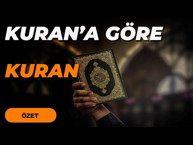KURAN'A GÖRE KURAN ANLATILAMAZ | Kuran'a Göre İslam 6. Bl.