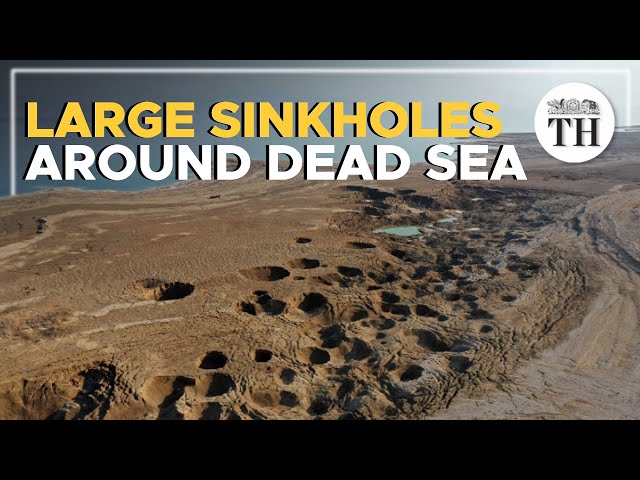 Dangerous sinkholes form around receding Dead Sea