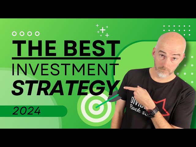 What's the Best Investment Strategy for 2024