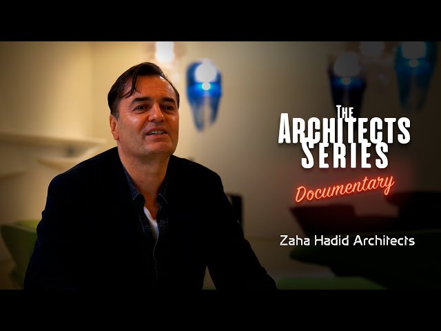 The Architects Series Ep. 15 - A documentary On: Zaha Hadid Architects