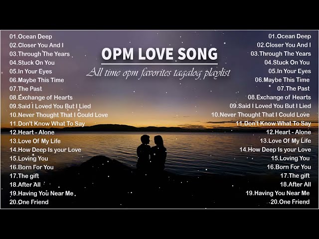 BEAUTIFUL OPM LOVE SONGS OF ALL TIME | Pampatulog Love Songs - Nonstop OPM Love Songs English Lyrics