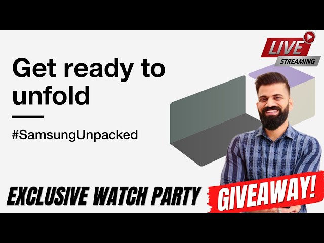 Samsung Galaxy Unpacked 2021 Exclusive Watch Party | Huge Giveaway!!! #TGFamily 🔥🔥🔥