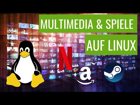 Multimedia & Spiele auf Linux im Jahr 2022