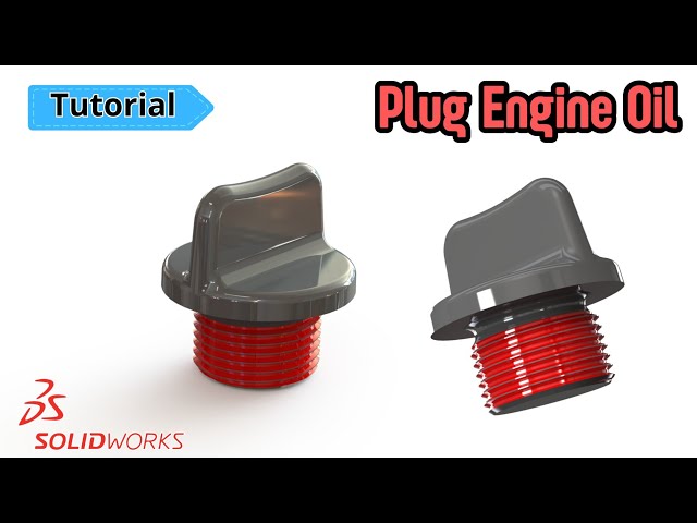 SolidWorks Tutorial - Plug Engine Oil