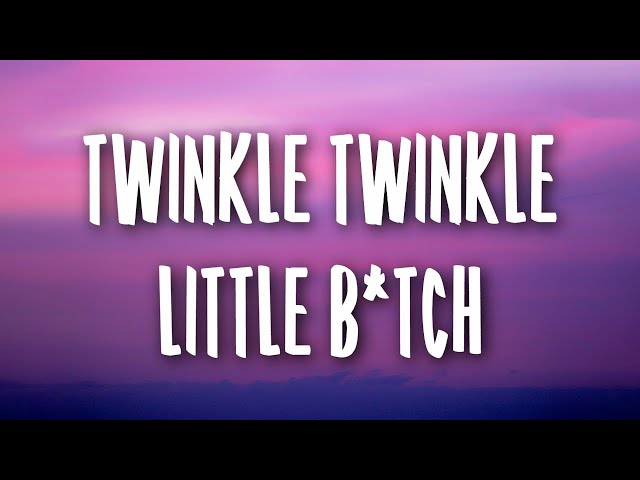 Leah Kate - Twinkle Twinkle Little B*tch (Lyrics)