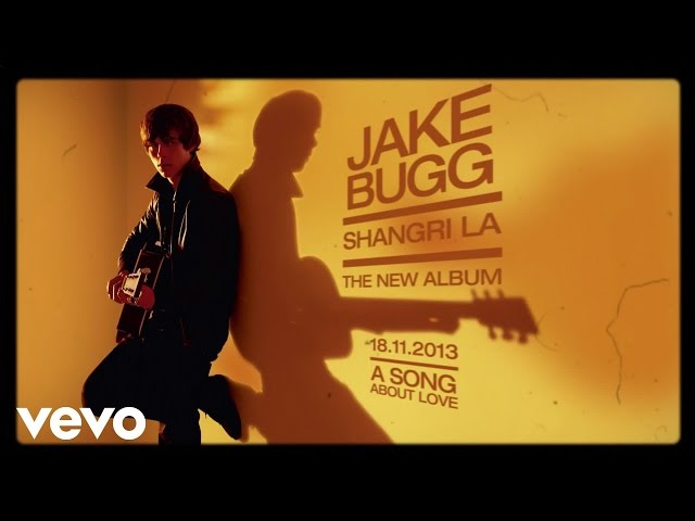 Jake Bugg - A Song About Love (Audio)