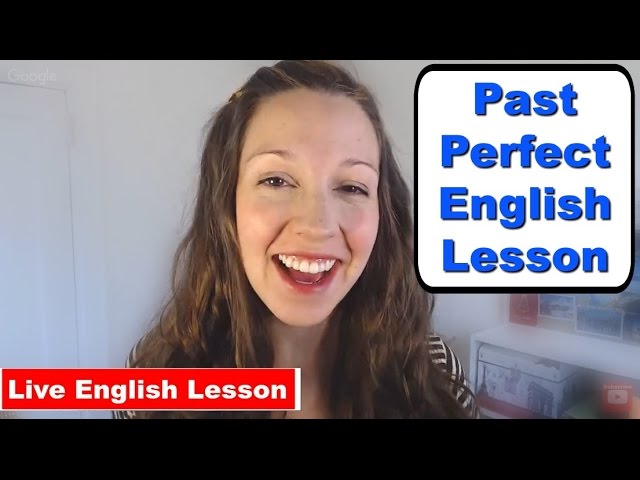 Past Perfect Practice [Advanced English Verb Tense]