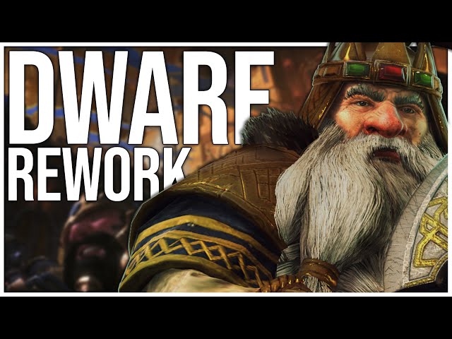 Dwarf Rework Guide | Total War Warhammer 3