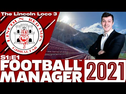 The Lincoln Loco 3 | Football Manager 2021 Let's Play