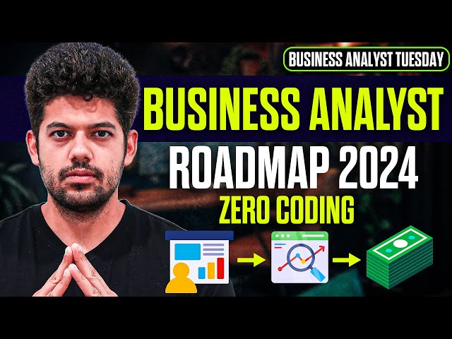 Business Analyst ROADMAP 2024 | ZERO Coding | Skills | Interview | Hrithik Mehlawat | BAT 01 | India