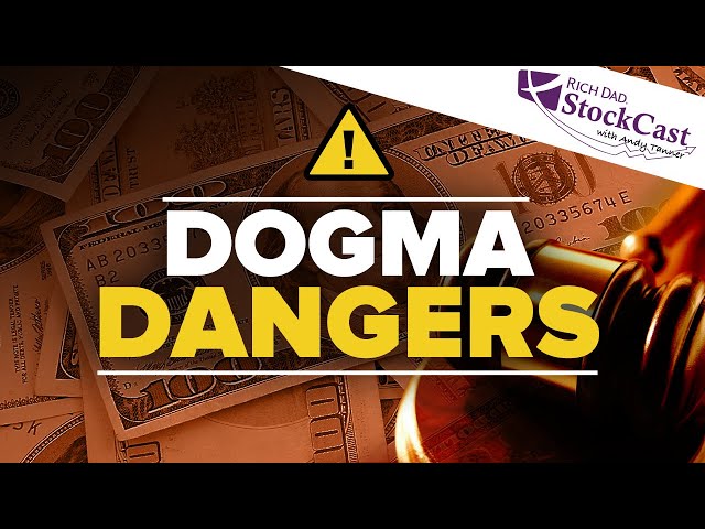 The Dogma Dangers and Modern Monetary Theory - [Rich Dad StockCast]