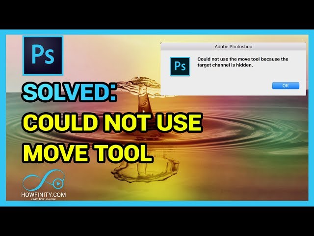 Could not use move tool because the target channel is hidden-Error message solution in Photoshop