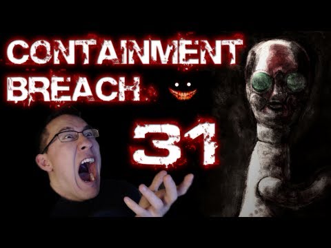 SCP Containment Breach | Part 31 | BAD TIMING BILLY!