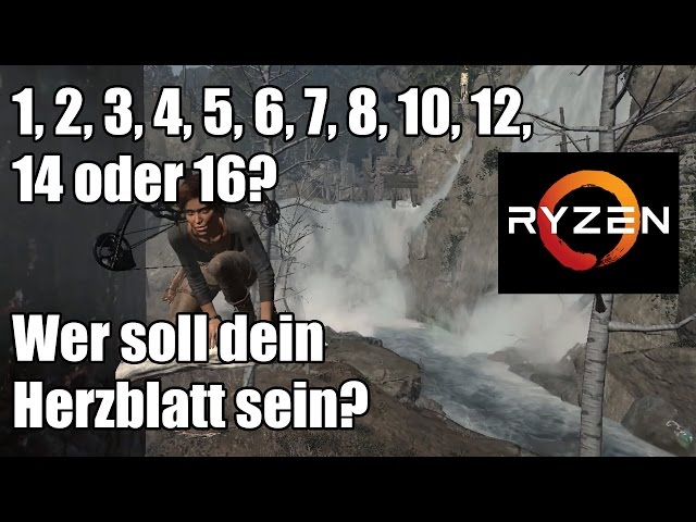 AMD Ryzen Rise of the Tomb Raider Kernskalierung