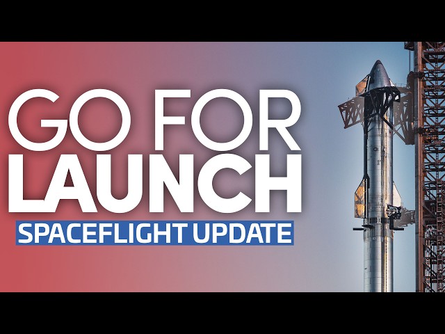 Starship Is Ready To Launch For Its Second Test Flight! | This Week In Spaceflight