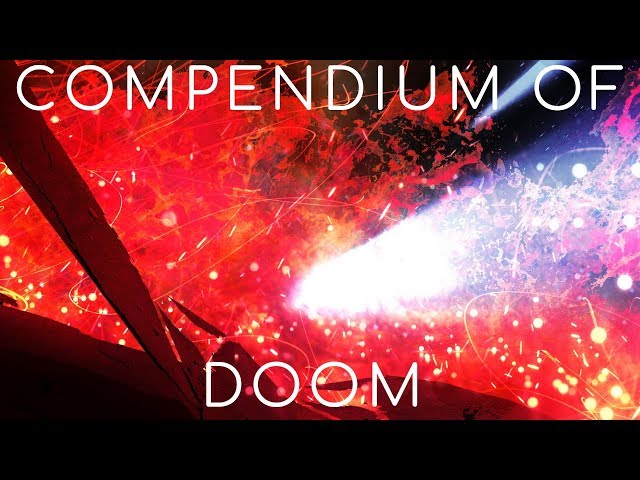 The Compendium of Doom, Part 2 (collab w/ Isaac Arthur)